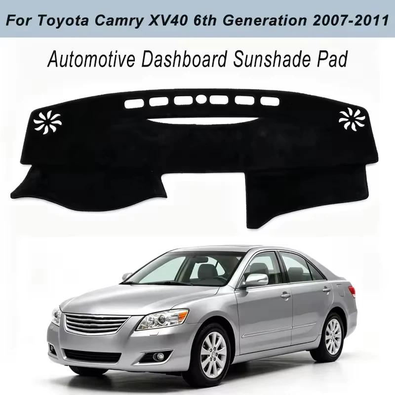Dashboard Cover Dash Mat For Toyota Camry XV40 6th Generation 2007-2011 Anti-Glare Non-Slip Sun Shade Interior Protector