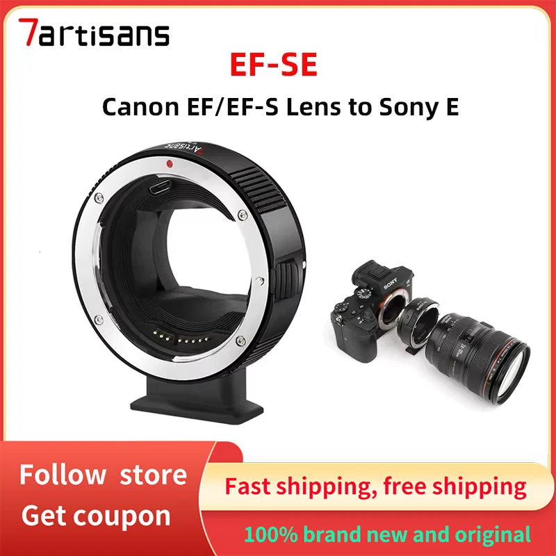 

7artisans EF-SE Adapter Auto-Focus Lens Converter Ring Compatible for Canon EF/EF-S Lens and Sony E Mount Camera A9 A7R4 A7