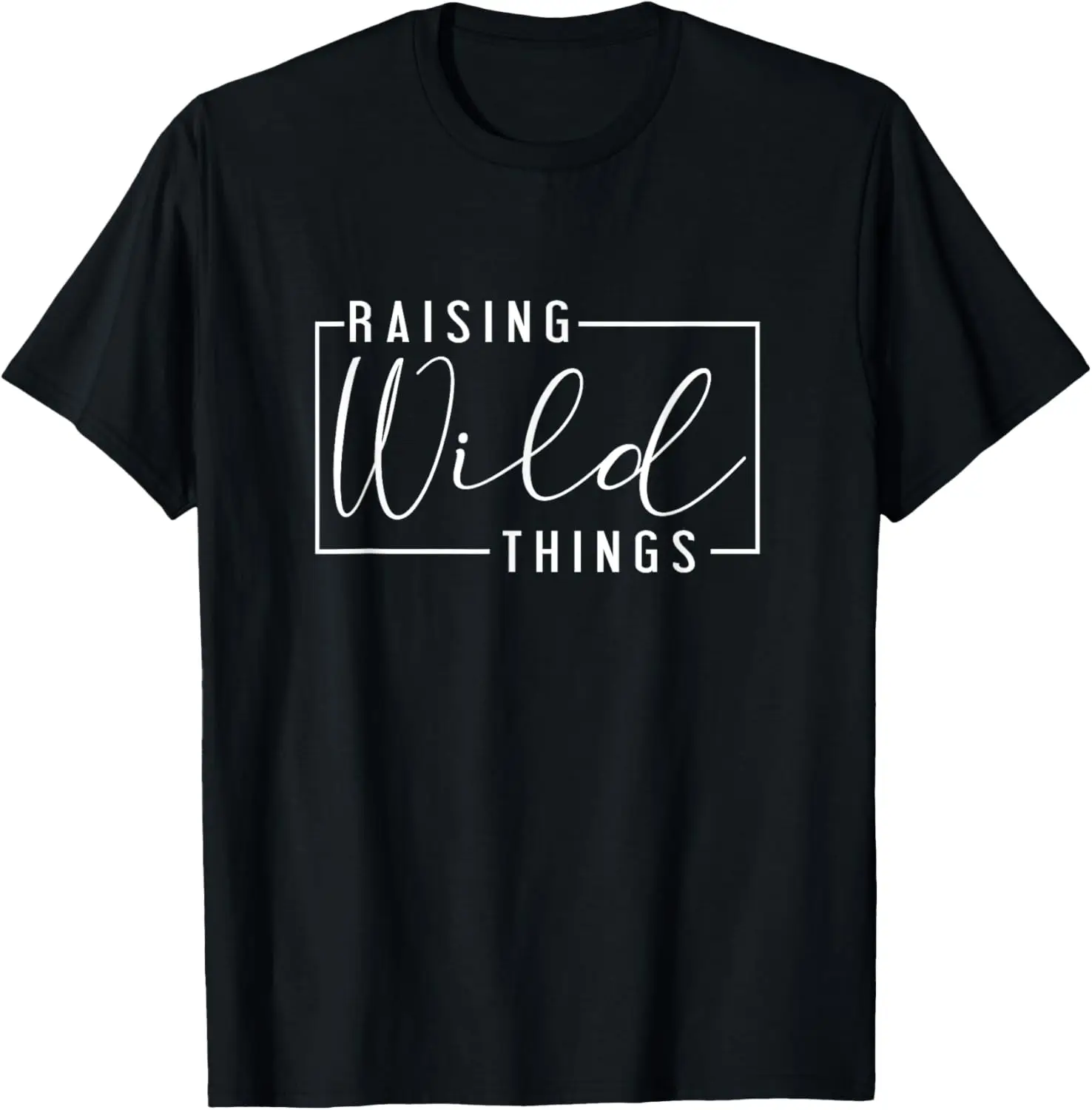 Raising Wild Thing Mother's Day Mom Present Fathers Day Dad T-Shirt