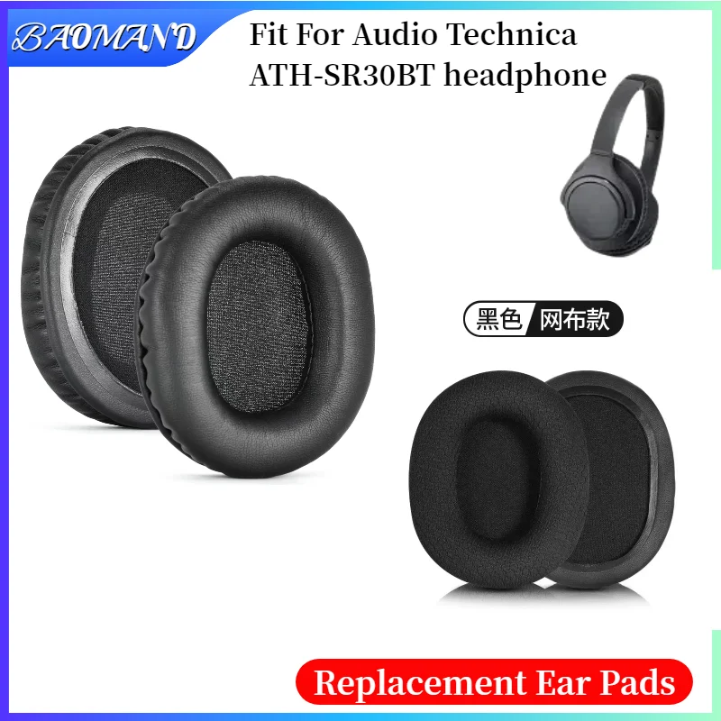 

Ear Pads For Audio Technica ATH-SR30BT Headphones Replacement Soft Foam Cushion Sponge Pad Leather Earmuffs