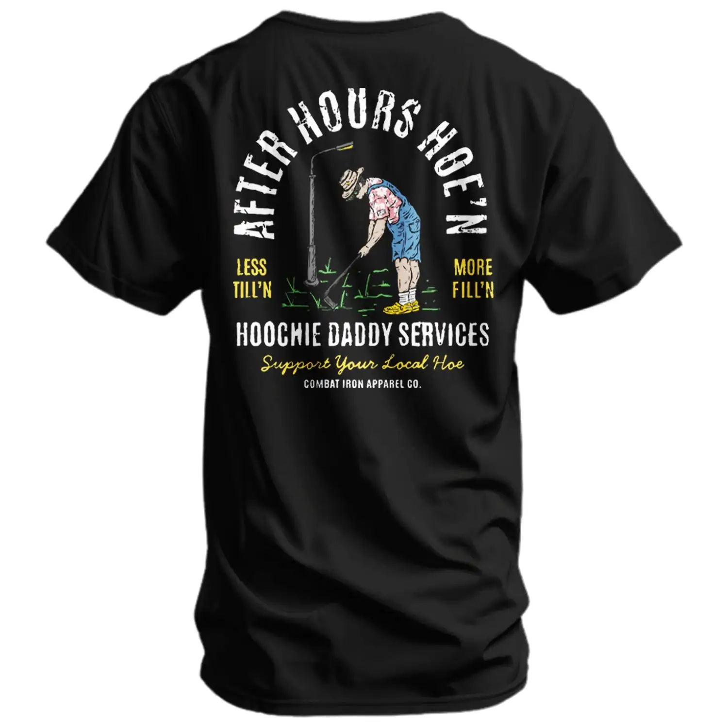 After Hours Hoe'n Hoochie Daddy Services Men's - Combat Iron Military T-shirt - Suitable for Sports Wear Comfortable To Wear