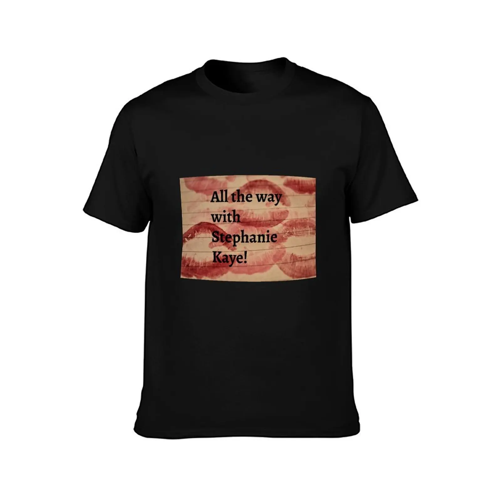 All The Way with Stephanie Kaye T-Shirt Lightweight Sport Basic T-Shirt