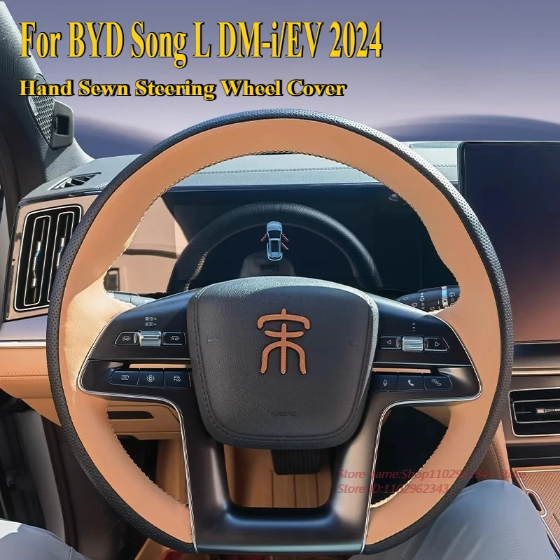 

DIY Hand Sewn Anti Slip Breathable Leather Steering Wheel Cover Wrap For BYD Song L DM-i/EV 2024 Car Interior Accessories