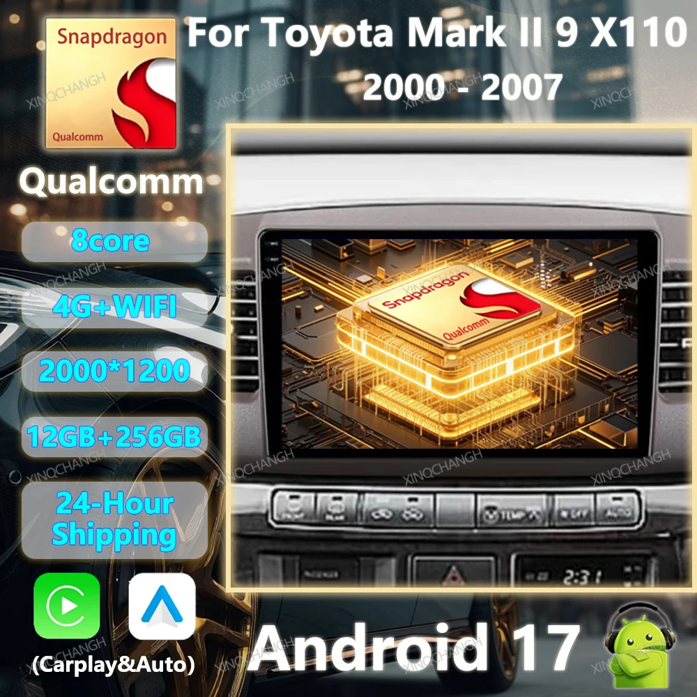 Android 17 Car Radio For Toyota Mark II 9 X110 2000 - 2005 2006 2007 QLED Carplay Auto 2DIN Qualcomm Multimedia Video Player BT