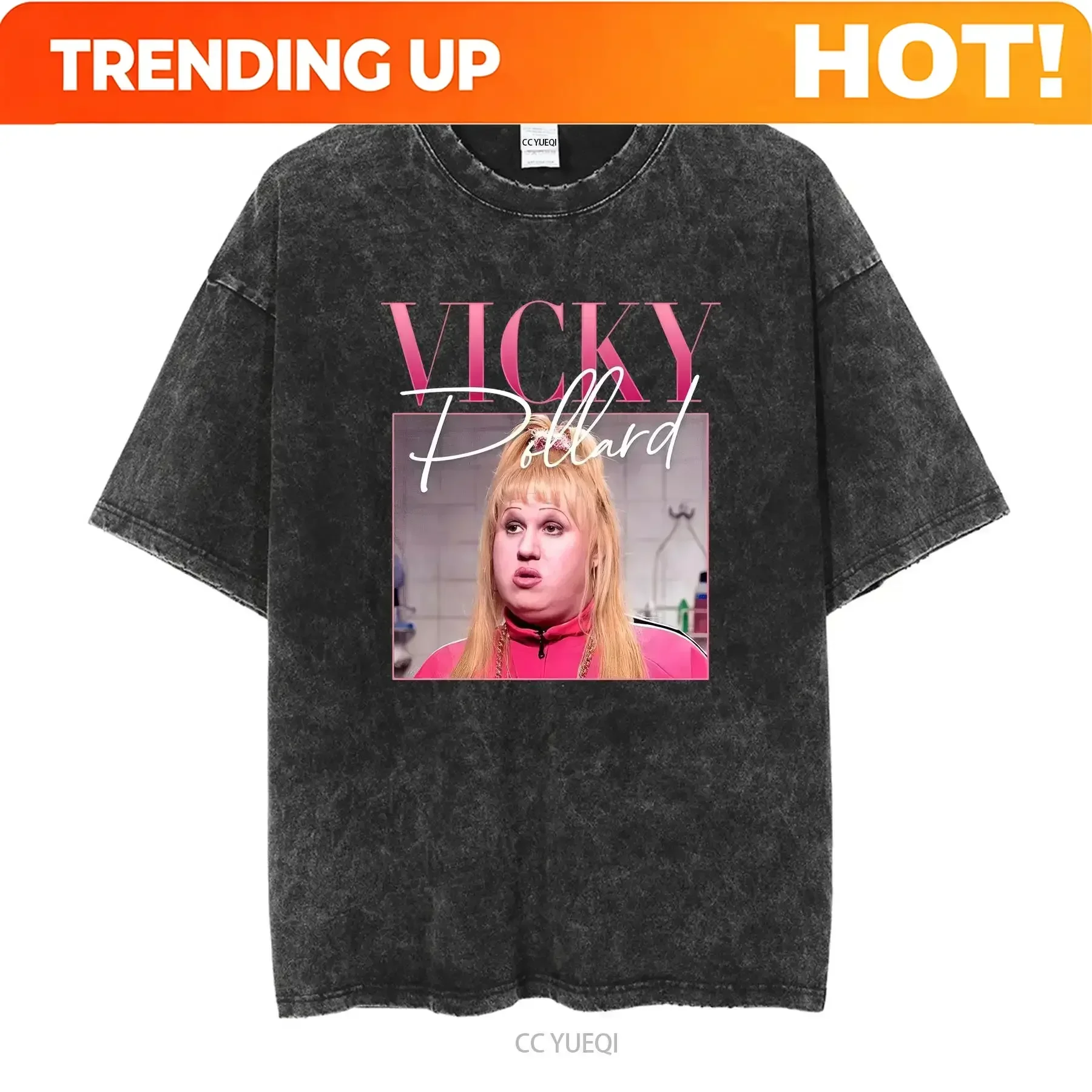 Customization Shirt Vicky Pollard Little Britain Vintage T Shirt Long Or Short Sleeves Vintage Washed Fashion Slightly Soft Grap