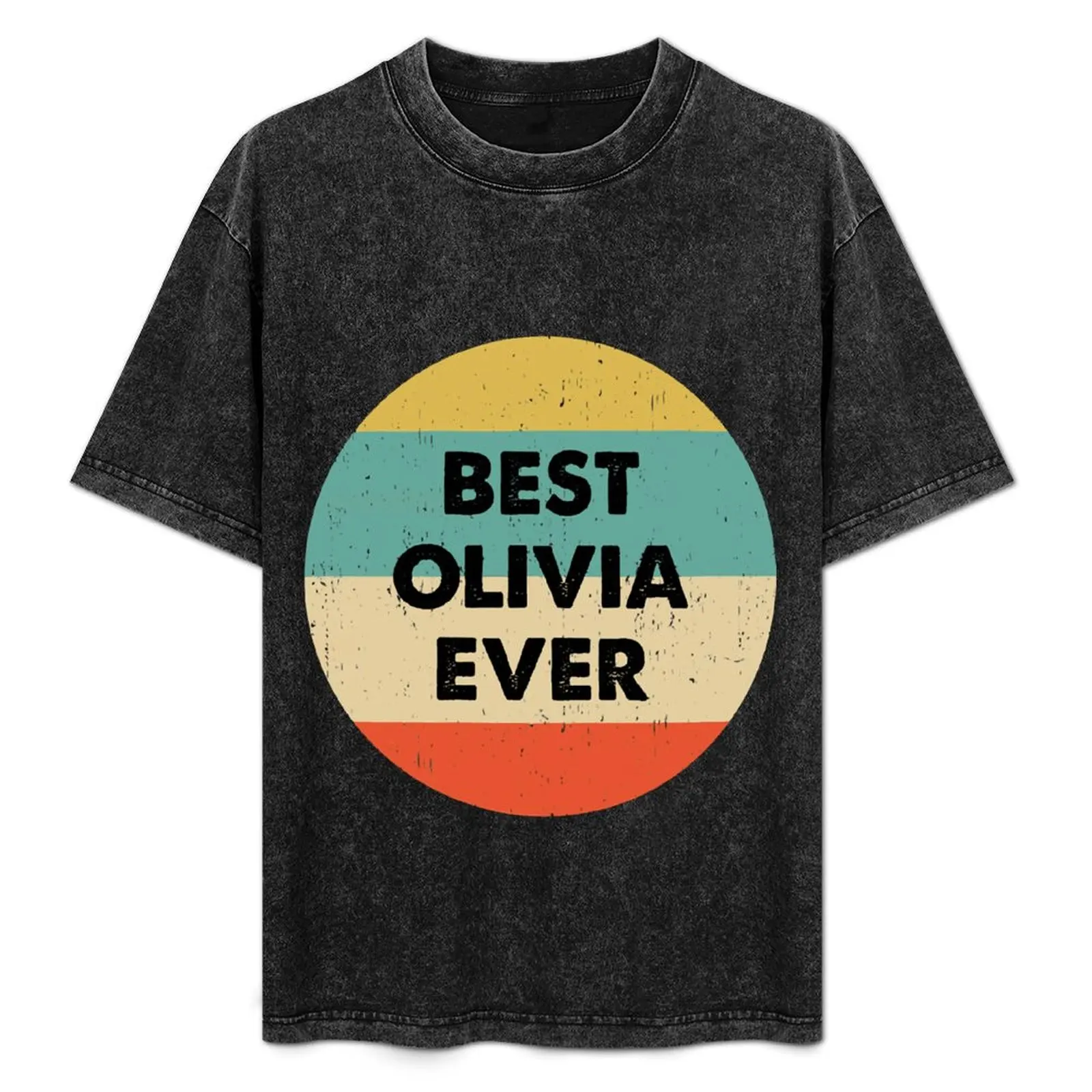 

Best Olivia Ever T-Shirt customizeds cute clothes aesthetic clothes custom shirt luxury clothes men