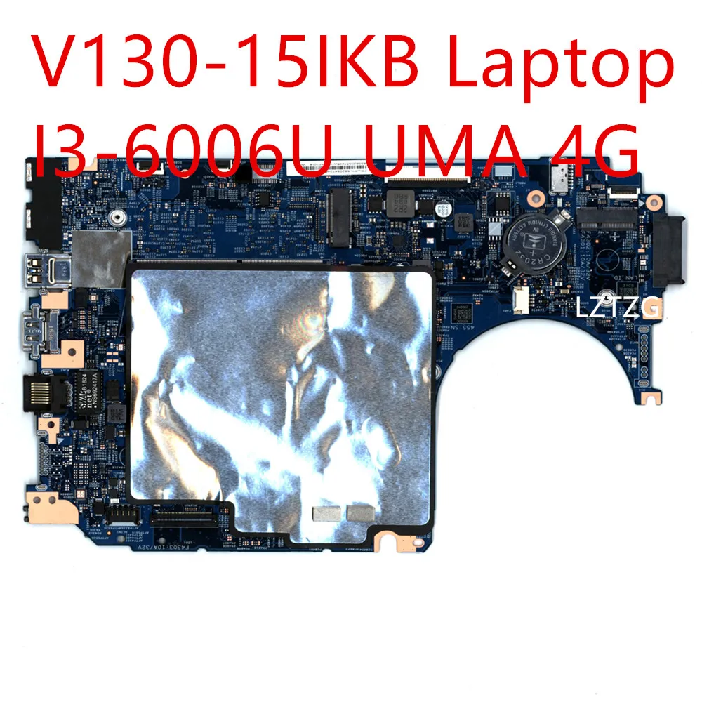 

Материнская плата для ноутбука Lenovo V130-15IKB, материнская плата CPU I3-6006U UMA 4G FRU 5B20S57246