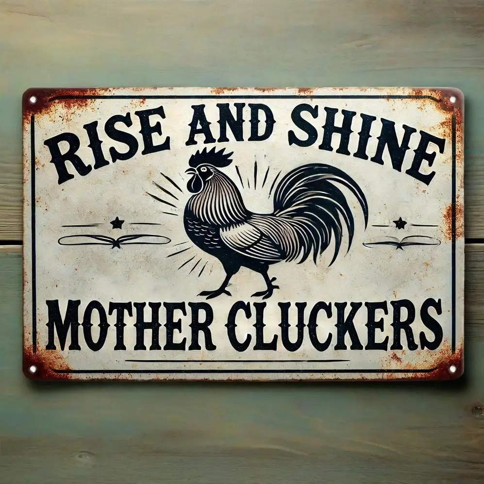 Rise and Shine Mother Cluckers" تصميم عتيق مضحك - فن جداري للمزرعة الريفية مع الديك وأشعة الشمس | متين داخلي #6