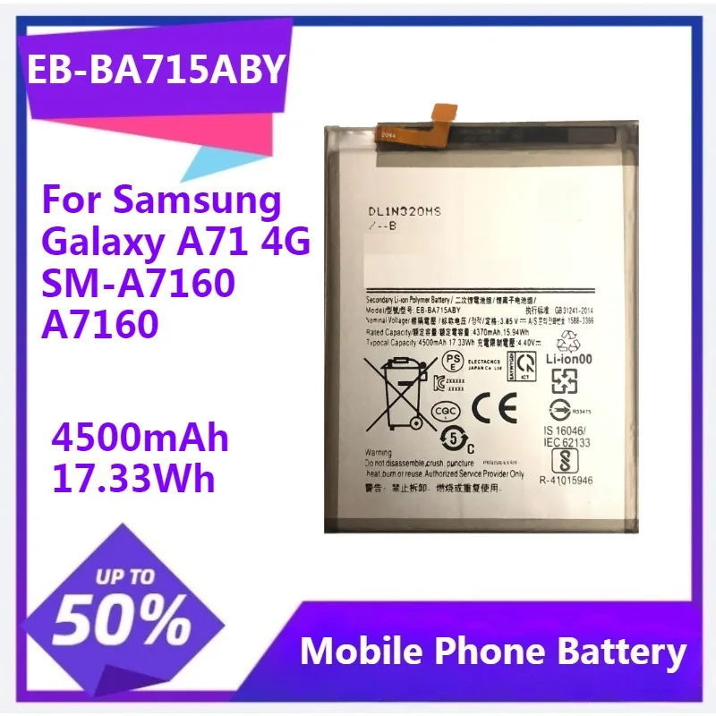 Replacement Battery EB-BA715ABY For Samsung Galaxy A71 4G SM-A7160 A7160 4500mAh 17.33Wh Mobile Phone Battery
