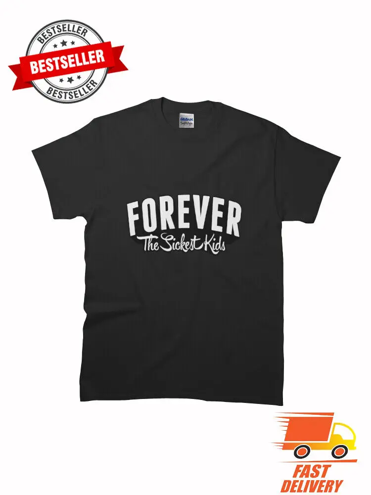 

New forever the sickest kids logo Classic Premium MAN WOMAN, размер S-5XL