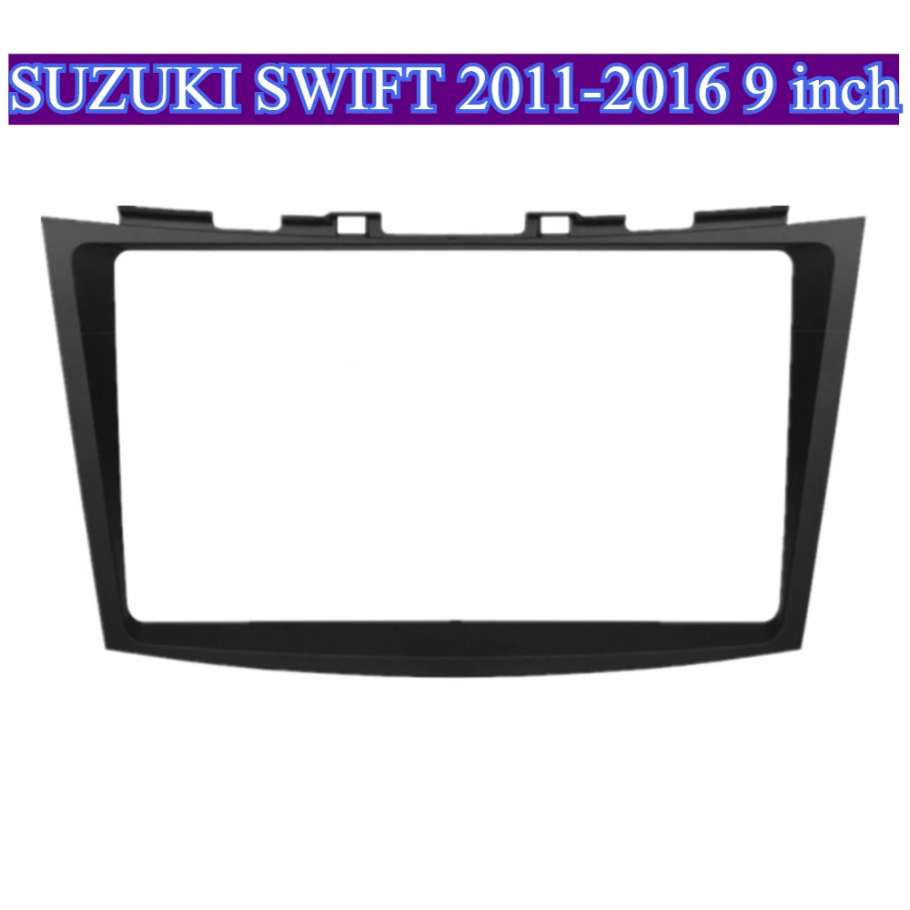 

SUZUKI SWIFT Car Accessories 2011-2016 Auto 9inch DVD Frame Durable ABS Material Easy Installation Covers Needed Without Battery