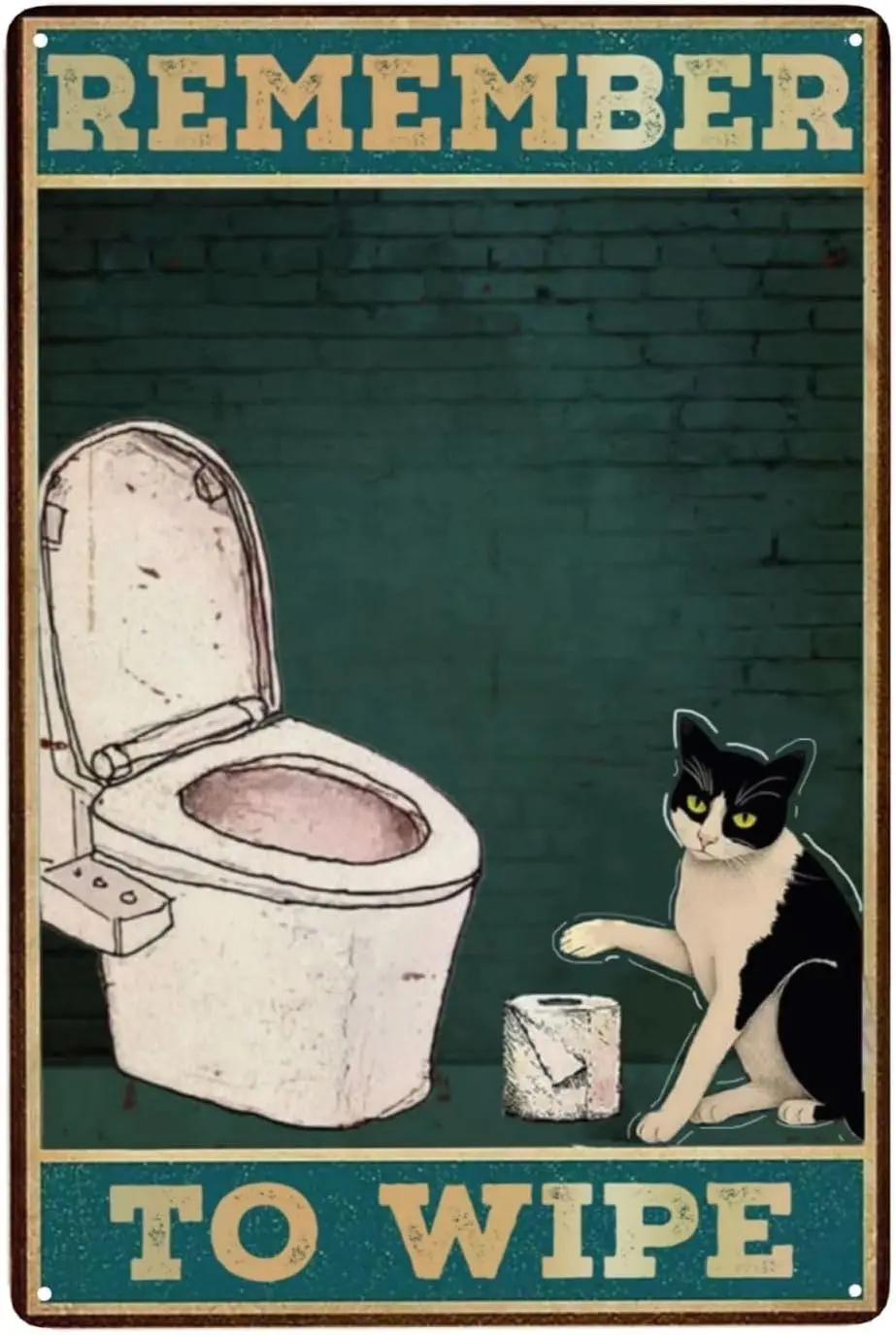 Toilet Reminder Metal Sign 8X12IN - 