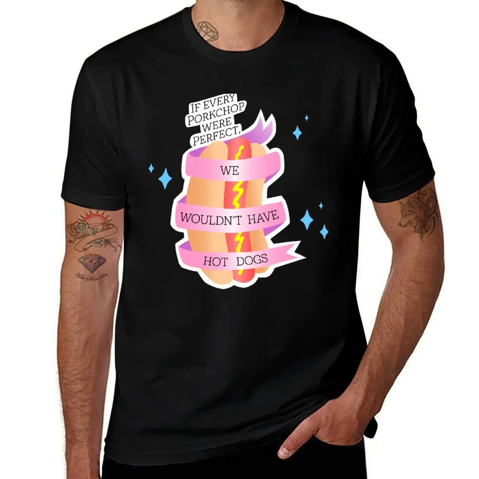 If every porkchop were perfect... we wouldn't have hot dogs! T-Shirt Soft Cotton Print T-Shirt