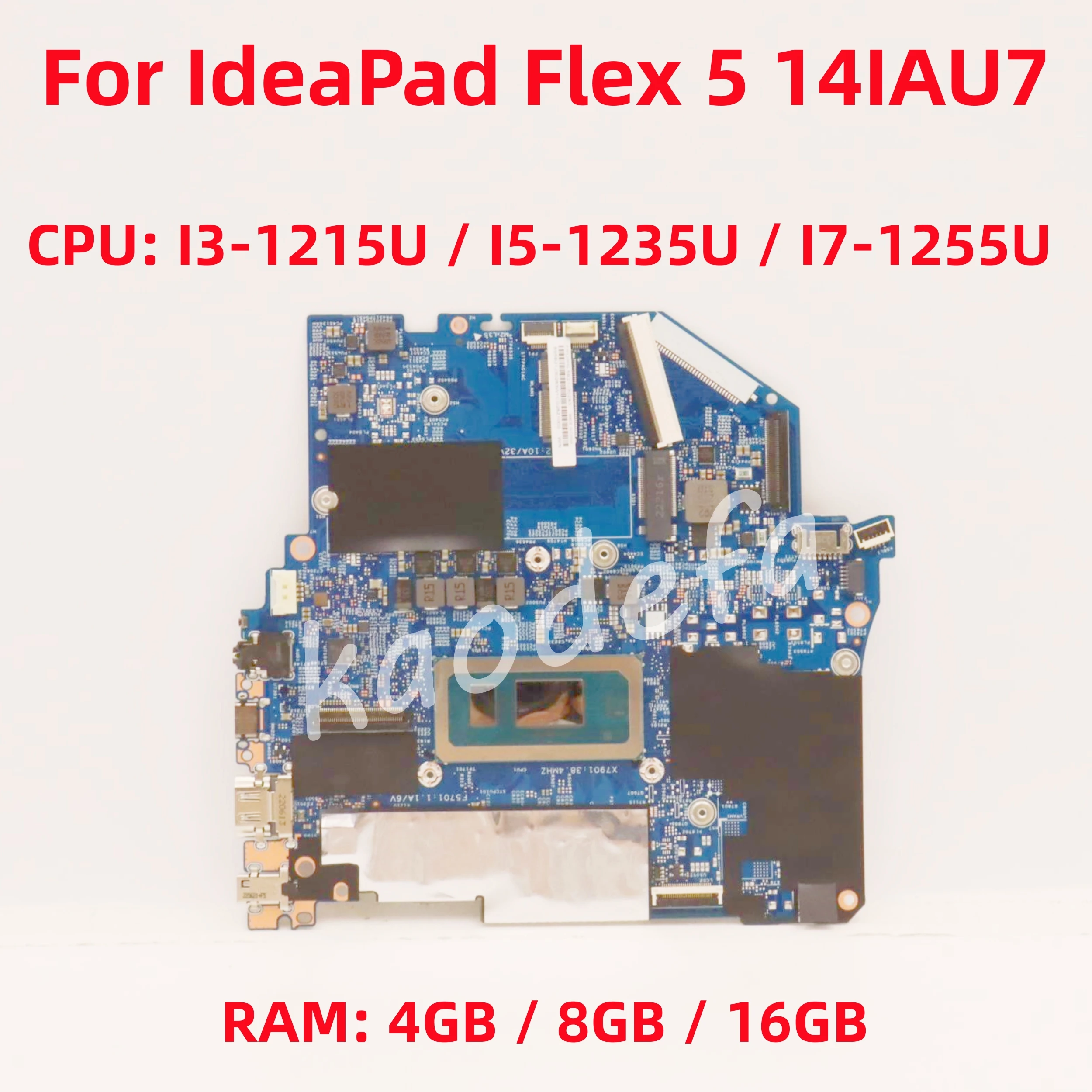 For Lenovo IdeaPad Flex 5 14IAU7 Laptop Motherboard CPU: I3-1215U I5-1235U I7-1255U RAM: 4GB/8GB/16GB  5B21J30283 100% Test Ok