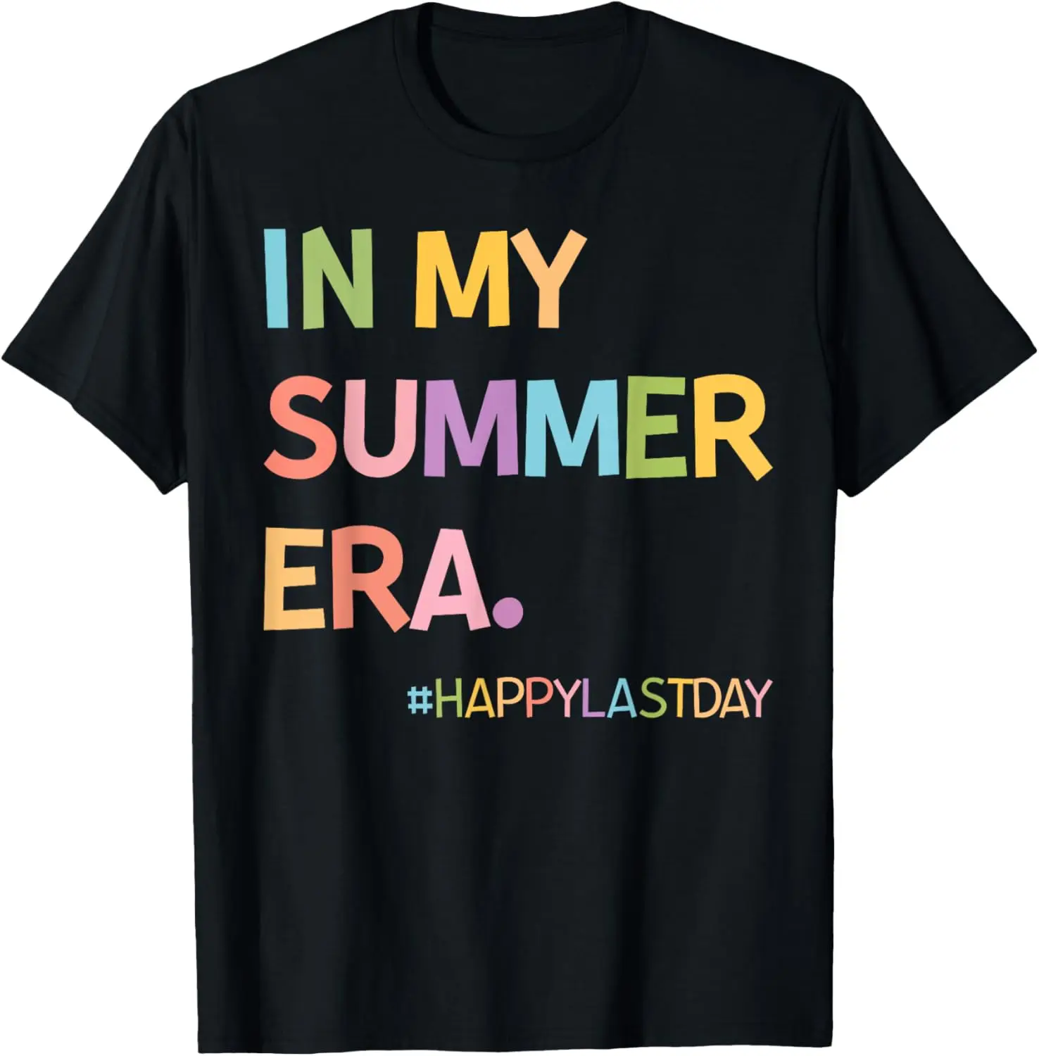 

In My Summer Era Summer Break End Of School Year Teacher Kid T-Shirt