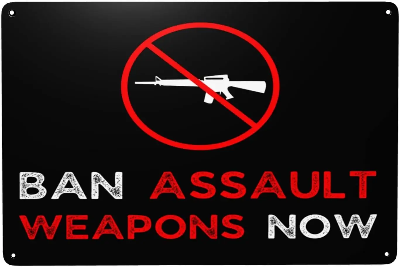 8x12 In End Gun Violence Ban Assault Weapons Ban Assault Weapons Now Sign, Metal Sign Decor Home Wall Garage Bar Lawn Sign  sign