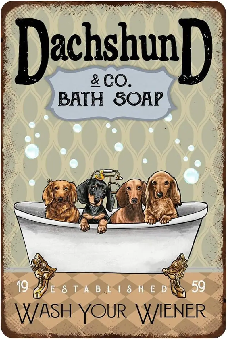 Retro Metal Tin Sign Dachshund Co Bath Soap Wash Your Wiener Animal Wall Art Gift for Dog Lover Bathroom Decor Farmhouse Home Re