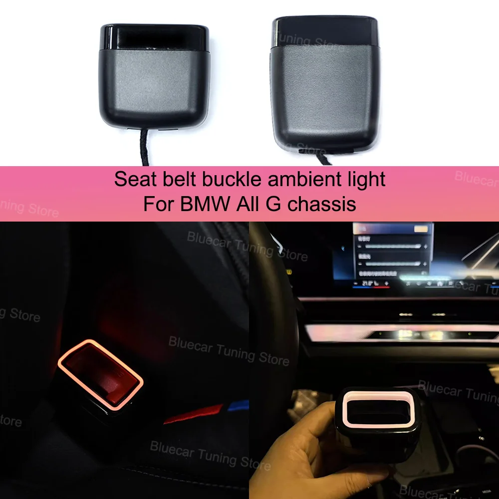 

Seat Belt Ambient Light for BMW 2 3 4 5 6GT 7 8 Series G20 G30 G05 G06 G07 G01 G80 G Chassis i3 i4 M3 Seat Belt light M4