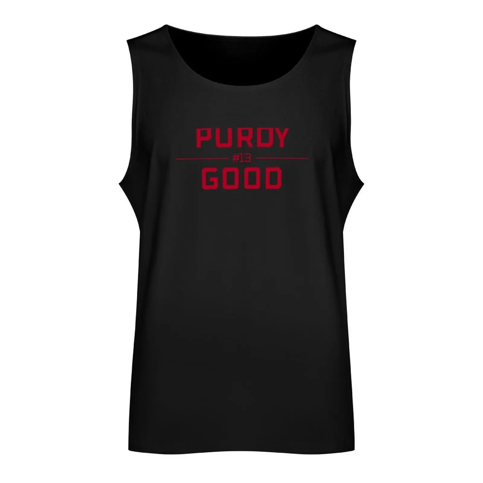 Purdy Good red block letters Brock Purdy starting quarterback Tank Top sleeveless shirt man sleeveless vest men T-shirt men