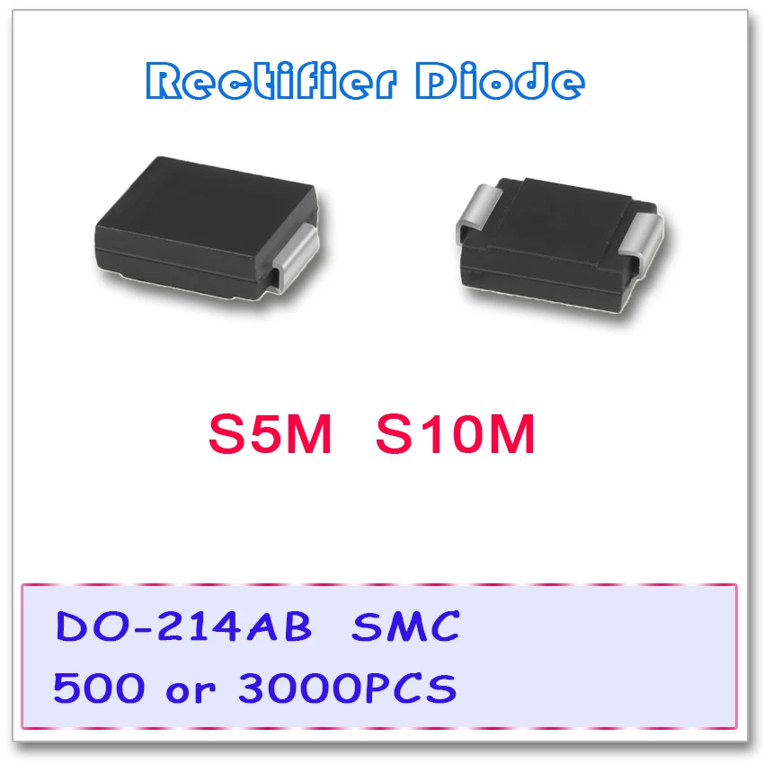 JASNPROSMA S5M S10M SMC 500PCS 3000PCS Rectifier Diode DO-214AB New High quality 5A 1000V 10A