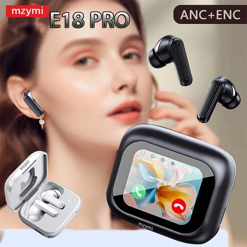 Mzymi E18 Pro In Ear Earbuds Full In Touch Screen Headphone ANC Wireless Bluetooth5.4 Noise Cancelling Earphone for Android IOS