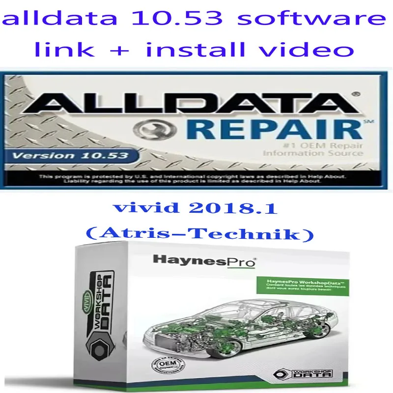 alldata 10.53 Car Automotive maintenance software Provide technical support for cars and trucks Atris -Technik Vivid 2018.01