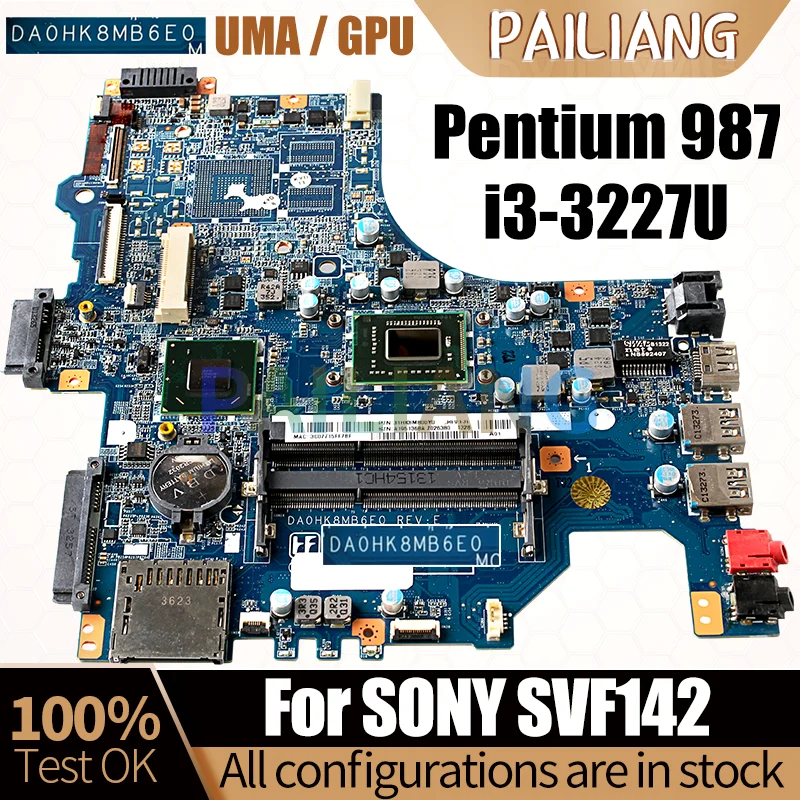Placa base para ordenador portátil Pentium 987 i3-3227U DA0HK8MB6E0 para SONY SVF142 GT740M 1G A1944998A A1951366A, placa base para ordenador portátil completamente probada