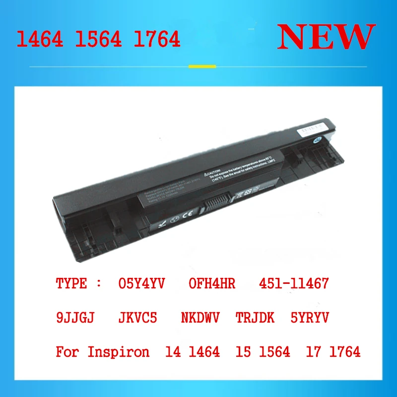 

Laptop Battery For Dell Inspiron 14 1464 15 1564 17 1764 05Y4YV 0FH4HR 451-11467 5YRYV 9JJGJ JKVC5 NKDWV TRJDK