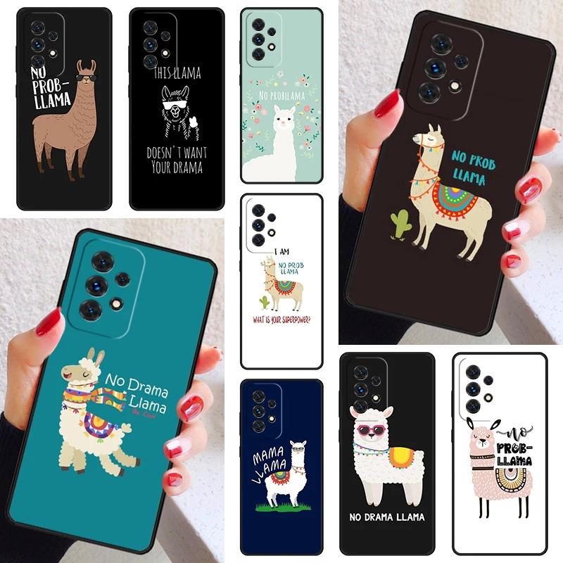 No Drama Llama No Prob-llama Alpaca Case Cover For Samsung Galaxy A52 A72 A73 A20e A21S A50 A70 A12 A42 A31 A40 A51 A71 A32 A80