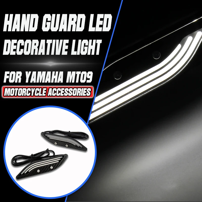 

For Yamaha MT09 TRACER FJ-09 MT-09 Tracer 2014 - 2017 Motorcycle Hand Guard Decorative Lights Knuckle Guard LED Kits Accessories
