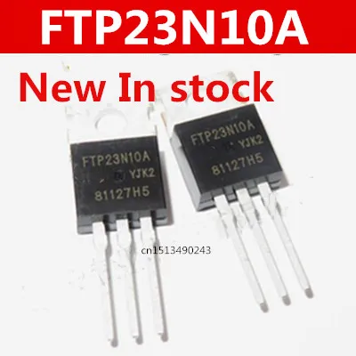 원래 5 개/몫 FTP23N10A 23N10A 23A/100V TO-220