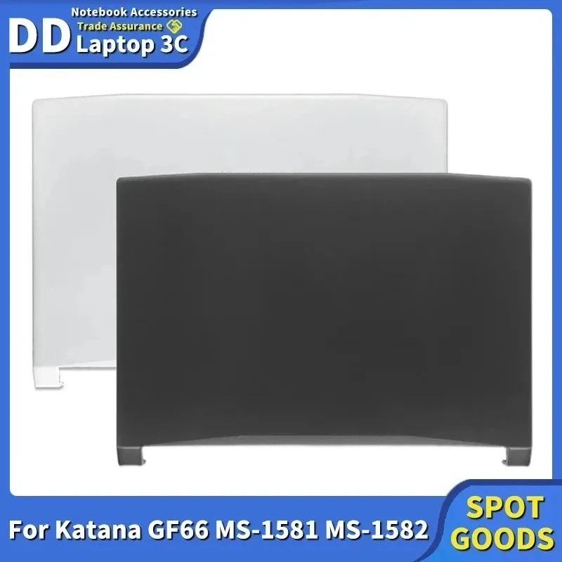 

Original New Laptop Frame Top Cover For Katana GF66 MS-1581 MS-1582 Series Replace Notebook LCD Back Cover Front Bezel Case