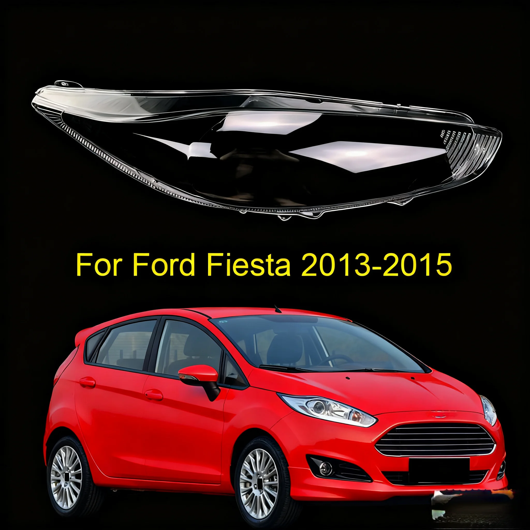 عدسة المصابيح الأمامية للسيارة فورد فييستا 2013 2014 2015 غطاء شفاف قذيفة المصباح الزجاج استبدال أباجورة الأصلية