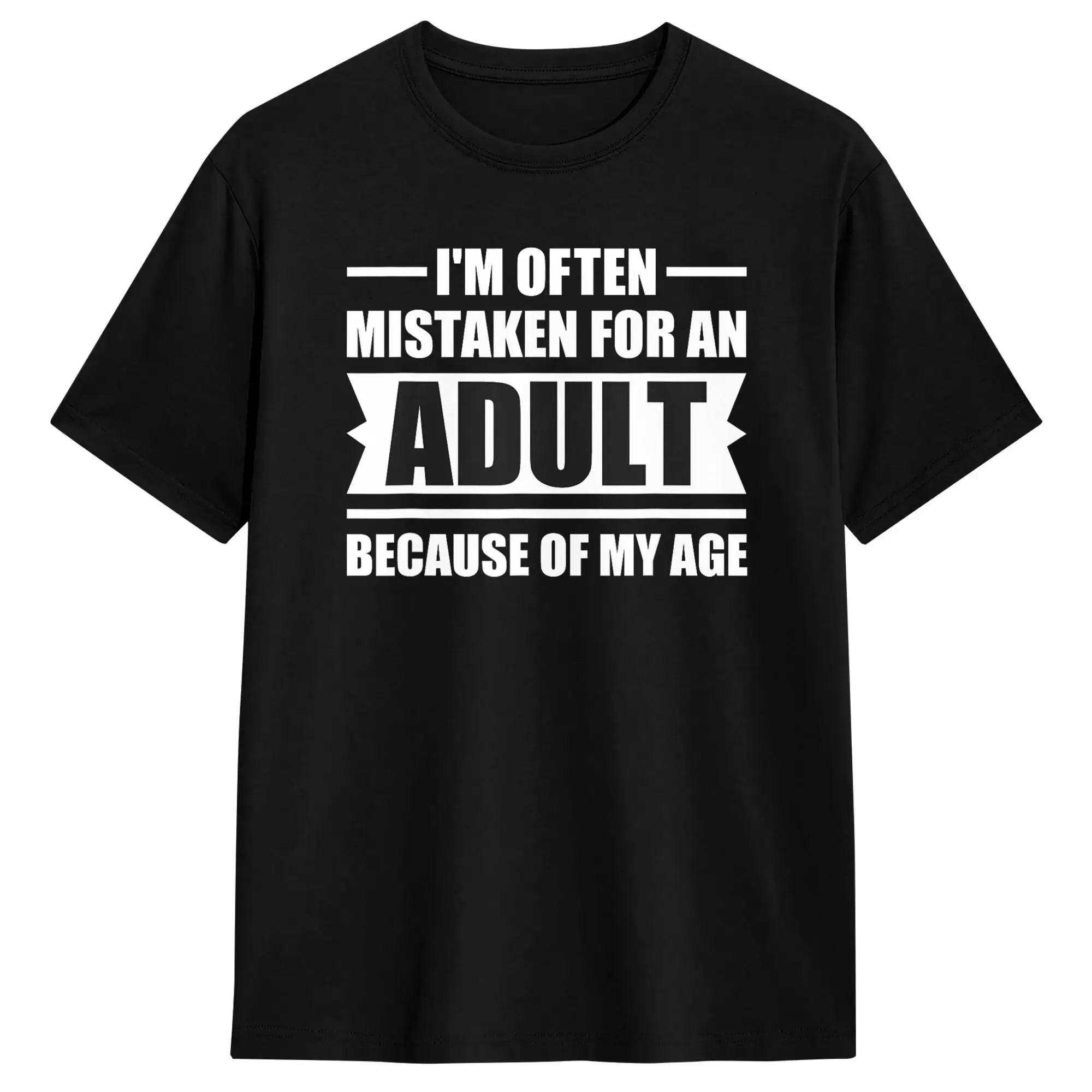 Oversized T-Shirt Summer I‘m Often Mistaken for an Adult Because of My Age Leisure T Shirts  Cotton Tee Shirt Plus Size
