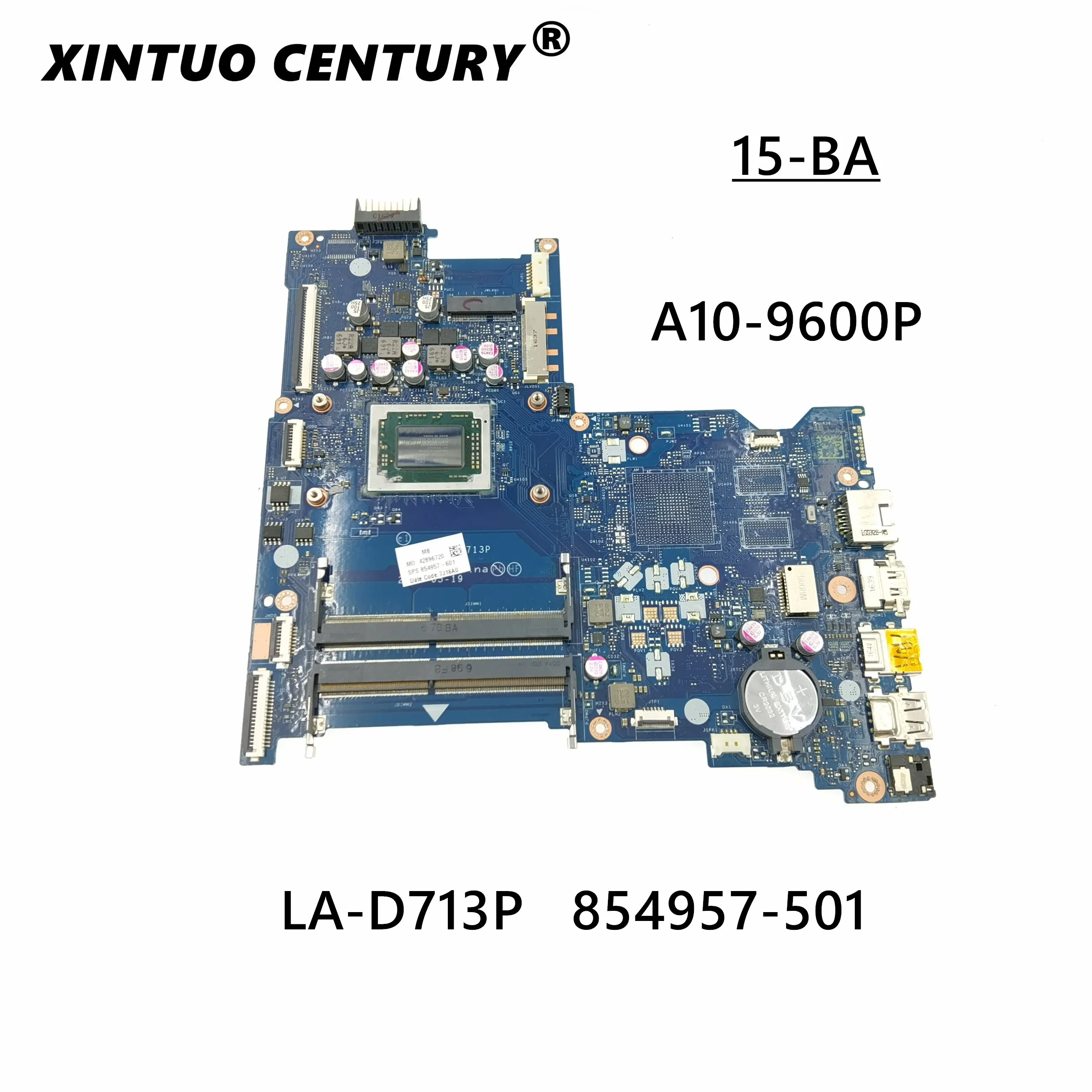 

For hp 15-BA motherboard 854957-601 854957-501 854957-001 BDL51 LA-D713P A10-9600P cpu built-in tested well