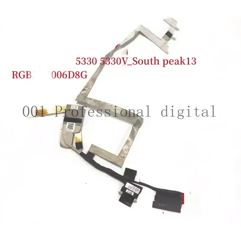 New 06D8G 6D8G For Dell Latitude 5330 E5330 5330V_South peak 13 RGB Lcd Cable Screen Wire Line