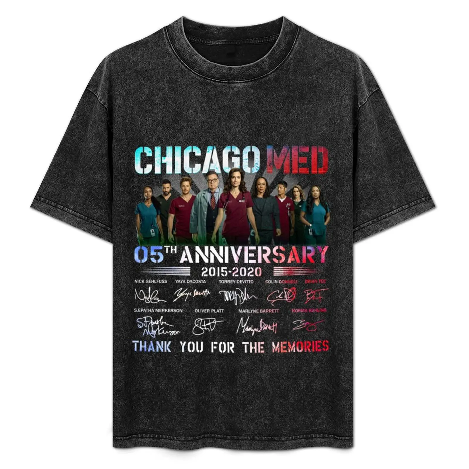 

Chicago Med 05Th Anniversary 2015-2020 Thank You T-Shirt shirts graphic tee heavyweights mens graphic t-shirts hip hop