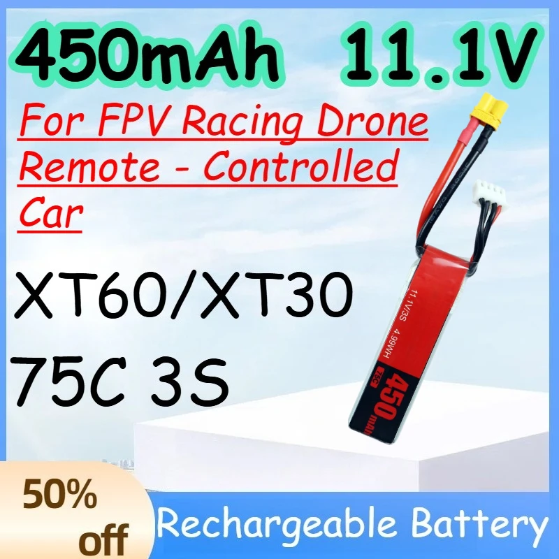 

450mAh 3S 11.1V 75C Replace Rechargeable Lipo Battery for FPV Racing Drone Remote - Controlled Car Battery with XT60/XT30 Plug