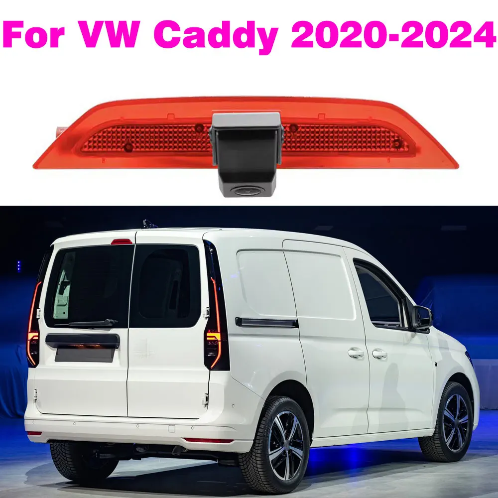 Rear View Reverse Parking Camera Night Vision Car Brake Light Car Reversing Camera For VW Caddy 2020 2021 2022 2023 2024