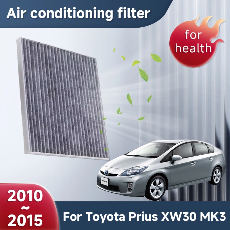 

Activated Carbon Air Conditioner Filter For Toyota Prius XW30 MK3 2010~2015 2014 Air Conditioner Filters Effectively Accessories