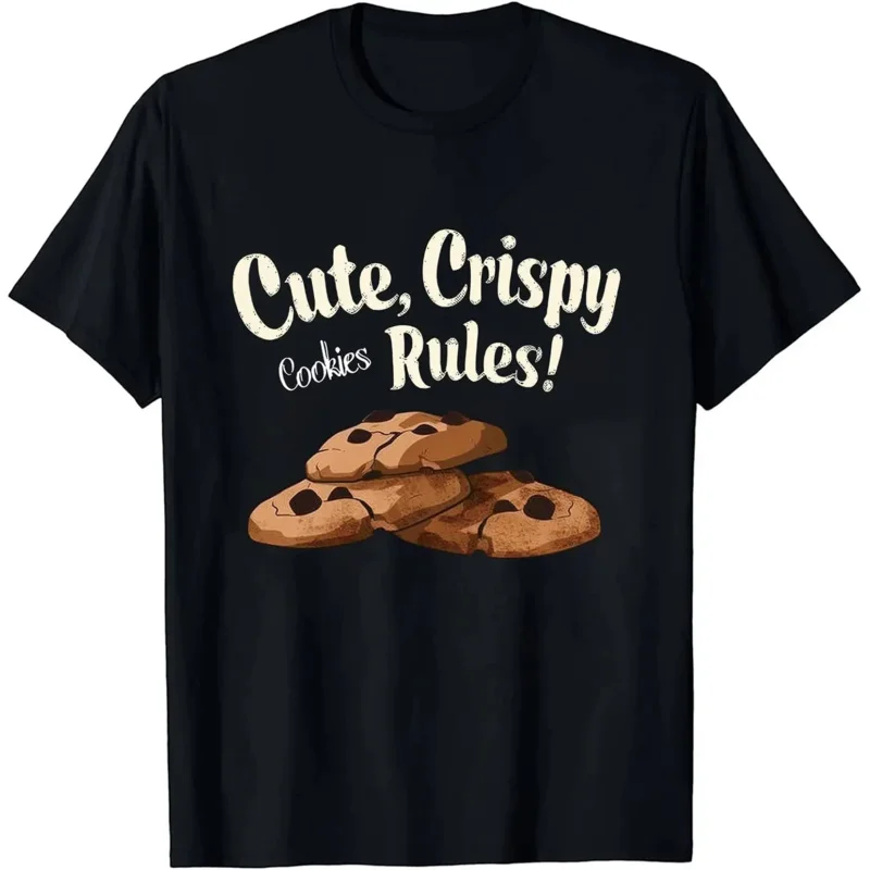 

Chocolate Chip Cookie Cute Crispy Cookies Rules Funny T-Shirt