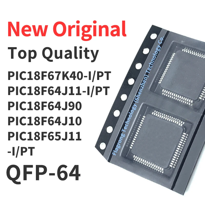 (1 Pcs) PIC18F67K40 PIC18F64J11 PIC18F64J90 PIC18F64J10 PIC18F65J11 -I/PT QFP-64 Chip IC New Original