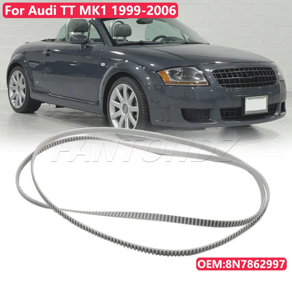 For Audi TT MK1 Roadster Windscreen Toothed Belt 8N7862997 Roof Guide Wind Deflector Rear Glass Belt