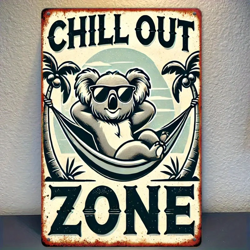 Chill Out Zone Koala Vintage Retro Iron Sign Plaque 20x30cm For Farm & Home Wall Decor