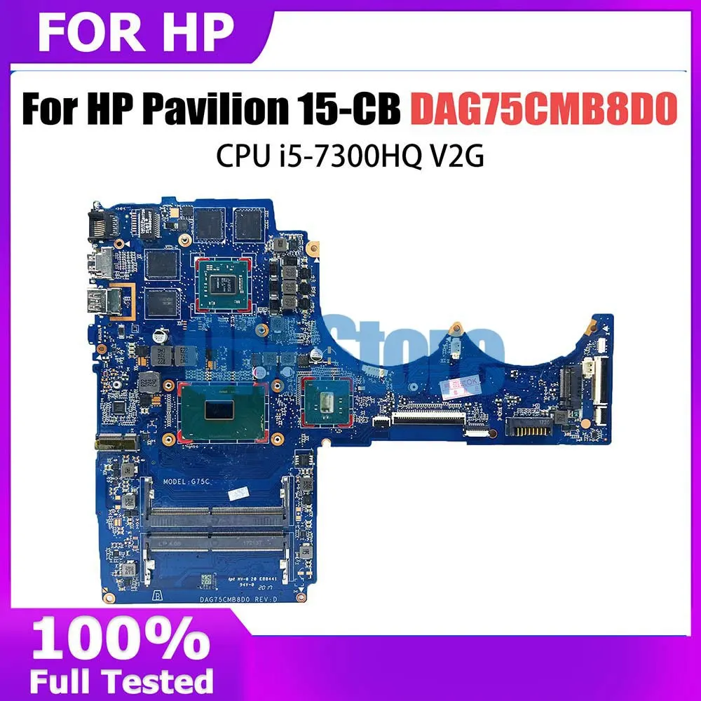 DAG75CMB8D0 Notebook Motherboard For HP 15-CB 15T-CB Laptop Mainboard 926309-601 With i5-7300HQ CPU V2G