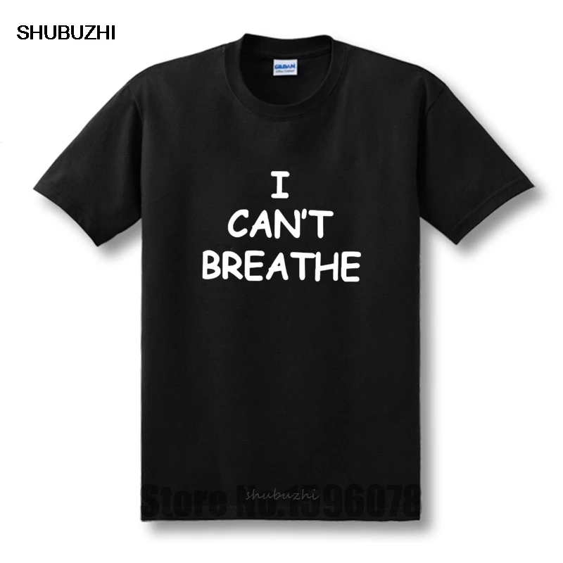 men tops t-shirt awesome cotton I cant breathe loose big fat  plus size t shirts male brand teeshirt men summer cotton t shirt