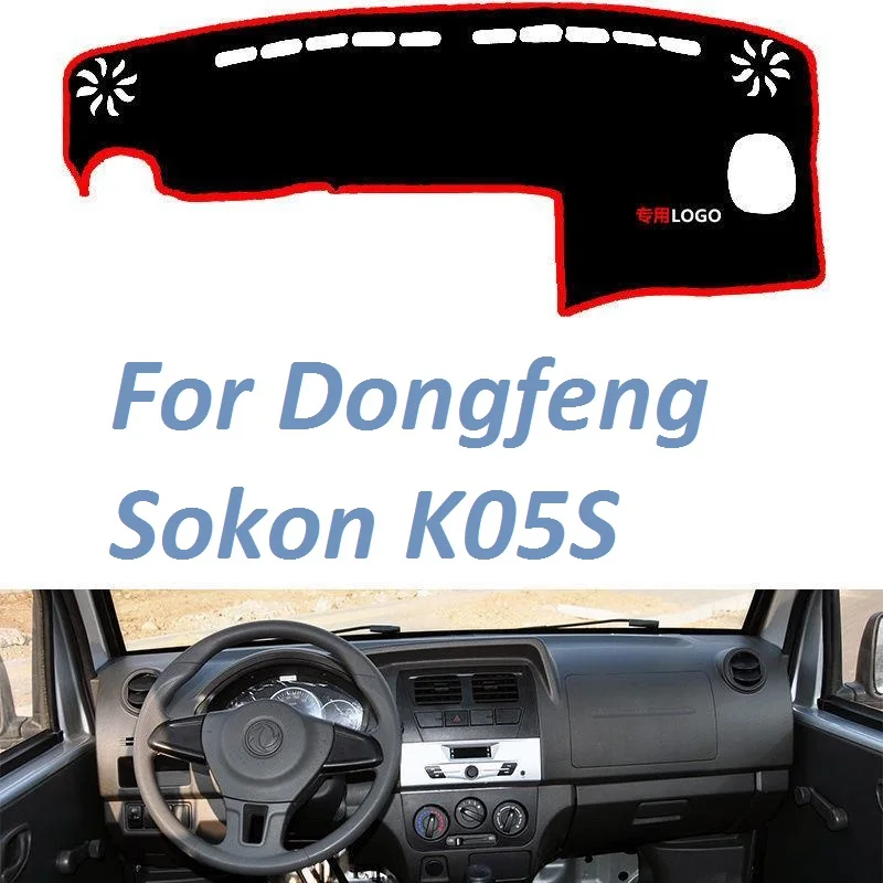 For Dongfeng Sokon K05S  Non Slip Dashboard Cover Mat Instrument Carpet Car Accessories