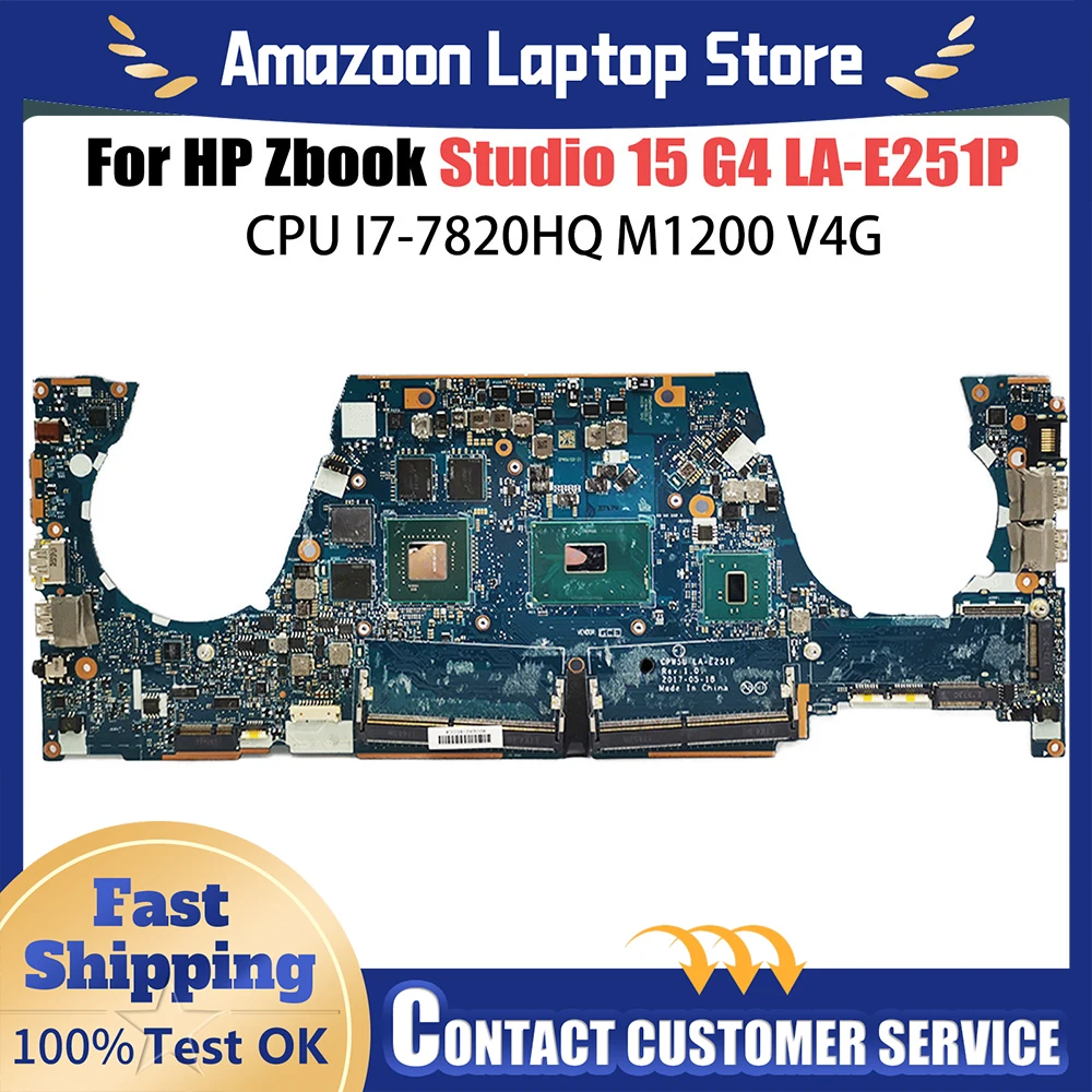 

For HP ZBook Studio 15 G4 Laptop Motherboard LA-E251P With i7-7700HQ CPU M1000M-V2G GPU Mainboard 100% Tested OK Zbook