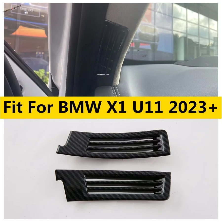 

ABS Front Pillar A Side Air Conditioning Outlet AC Vent Decoration Frame Cover Trim Fit For BMW X1 U11 2023 2024 Car Accessories