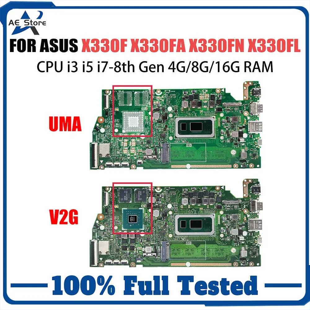 

Computer Mainboard For ASUS X330F X330FN X330FA X330FL S330F I330F K330F Laptop Motherboard I3 I5 I7 8th Gen CPU 4G 8G 16G RAM